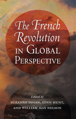 The French Revolution in Global Perspective - Suzanne Desan