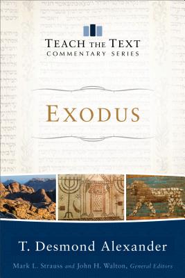 Exodus - T. Desmond Alexander
