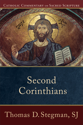 Second Corinthians - Thomas D. Sj Stegman