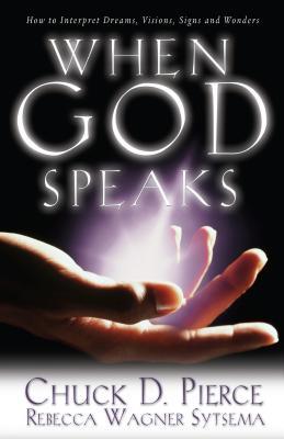 When God Speaks - Chuck D. Pierce