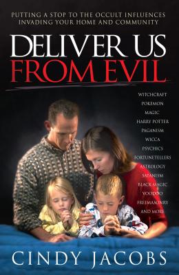 Deliver Us from Evil - Cindy Jacobs
