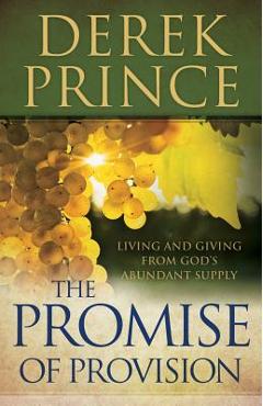 Coperta cărții 'Promise of Provision - Derek Prince'