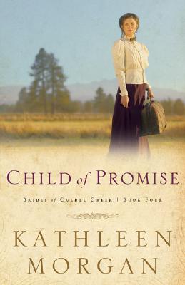 Child of Promise - Kathleen Morgan