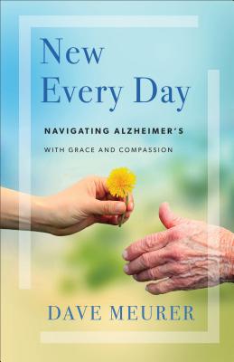New Every Day - Dave Meurer