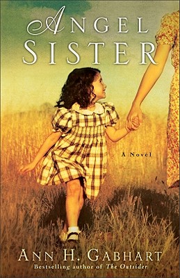 Angel Sister - Ann H. Gabhart