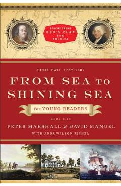 Coperta cărții 'From Sea to Shining Sea for Young Readers: 1787-1837 - Peter Marshall'