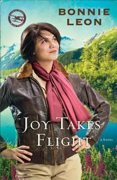 Coperta cărții 'Joy Takes Flight - Bonnie Leon'