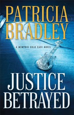 Justice Betrayed - Patricia Bradley