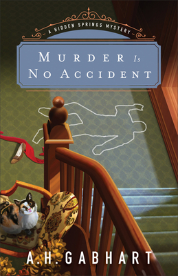 Murder Is No Accident - A. H. Gabhart