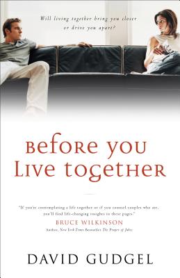 Before You Live Together - David Gudgel