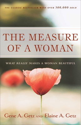 The Measure of a Woman - Gene A. Getz