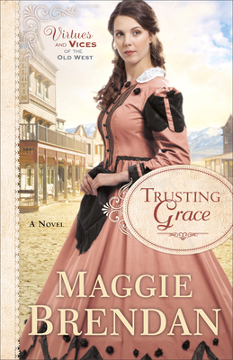 Trusting Grace - Maggie Brendan