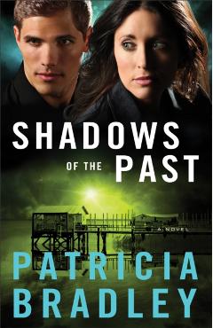 Shadows of the Past - Patricia Bradley