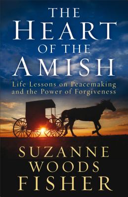 Heart of the Amish - Suzanne Woods Fisher