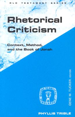 Rhetorical Criticism - Phyllis Trible