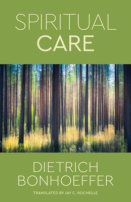 Spiritual Care - Dietrich Bonhoeffer