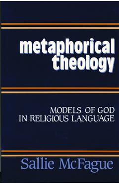 Poza produsului Metaphorical Theology - Sallie Mcfague