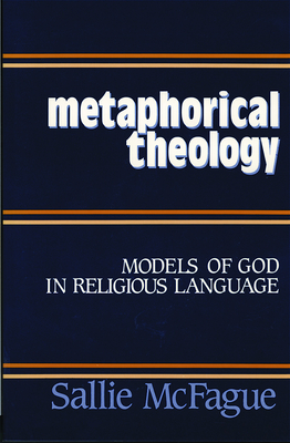 Metaphorical Theology - Sallie Mcfague