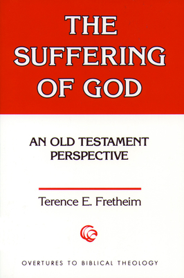The Suffering of God - Terence E. Fretheim