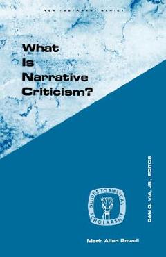 Poza produsului What Is Narrative Criticism? - Mark Allan Powell