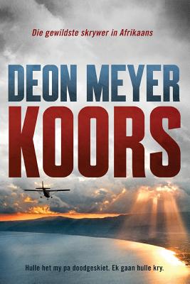 Koors - Deon Meyer