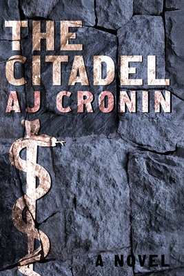 The Citadel - Aj Cronin