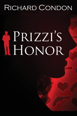 Prizzi's Honor - Richard Condon