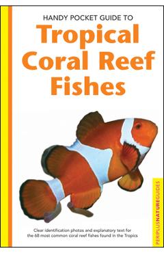 Coperta cărții 'Tropical Coral Reef Fishes - Gerald Allen'