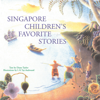 Singapore Children's Favorite Stories - Diane Taylor