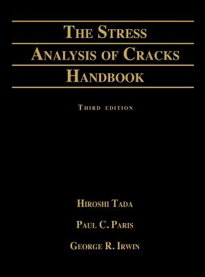 Stress Analysis of Cracks Handbook - Hiroshi Tada