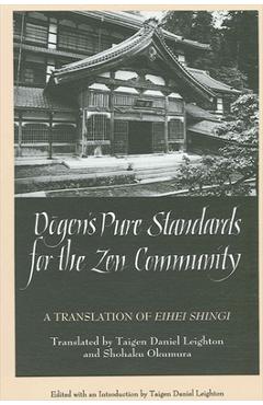 Poza produsului Dōgen's Pure Standards for the Zen Community: A Translation of Eihei Shingi - Dan Leighton