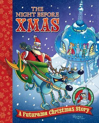 The Night Before Xmas: A Futurama Christmas Story - Matt Groening