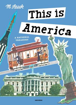 This Is America: A National Treasury - Miroslav Sasek