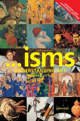 Isms: Understanding Art - Stephen Little