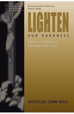 Lighten Our Darkness - David Monge