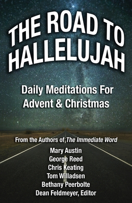 The Road to Hallelujah: An Advent Devotional - Dean Feldmeyer