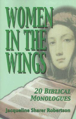 Women In The Wings - Jacqueline Sharer Robertson