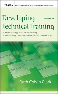Developing Technical Training - Ruth C. Clark
