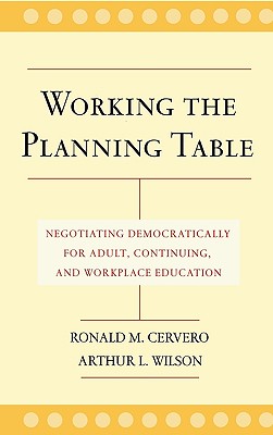 Working Planning Table Negotiating - Ronald M. Cervero