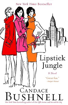 Lipstick Jungle - Candace Bushnell