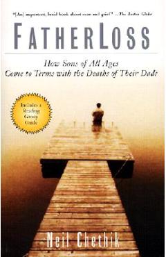 Coperta cărții 'Fatherloss: How Sons of All Ages Come to Terms with the Deaths of Their Dads - Neil Chethik'