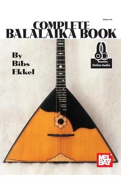 Coperta cărții 'Complete Balalaika Book - Bibs Ekkel'
