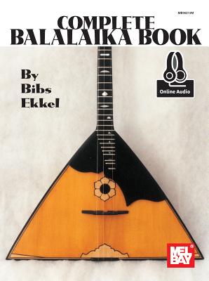 Complete Balalaika Book - Bibs Ekkel
