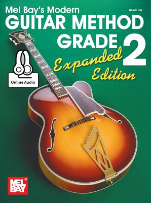Modern Guitar Method Grade 2, Expanded Edition - Bay William