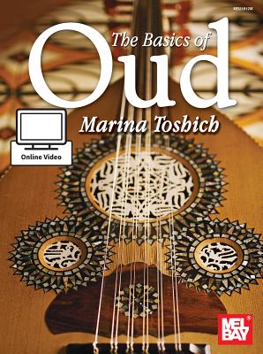 Basics of Oud - Marina Toshich
