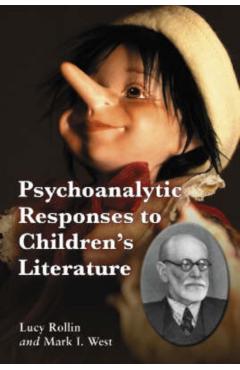Coperta cărții 'Psychoanalytic Responses to Children's Literature - Lucy Rollin'