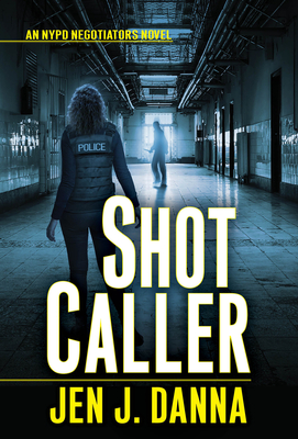Shot Caller - Jen J. Danna