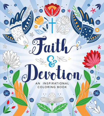Faith & Devotion Coloring Book - Editors Of Chartwell Books