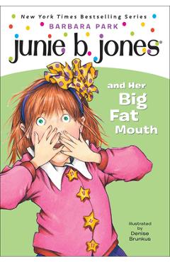 Coperta cărții 'Junie B. Jones and Her Big Fat Mouth - Barbara Park'