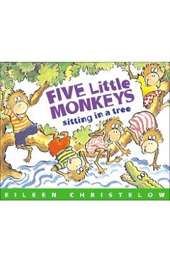Coperta cărții 'Five Little Monkeys Sitting in a Tree - Eileen Christelow'
